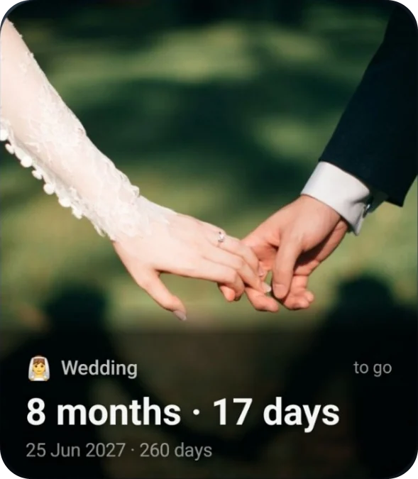 Large photo widget: Wedding, 8 months · 17 days to go, 25 Jun 2027 · 260 days.